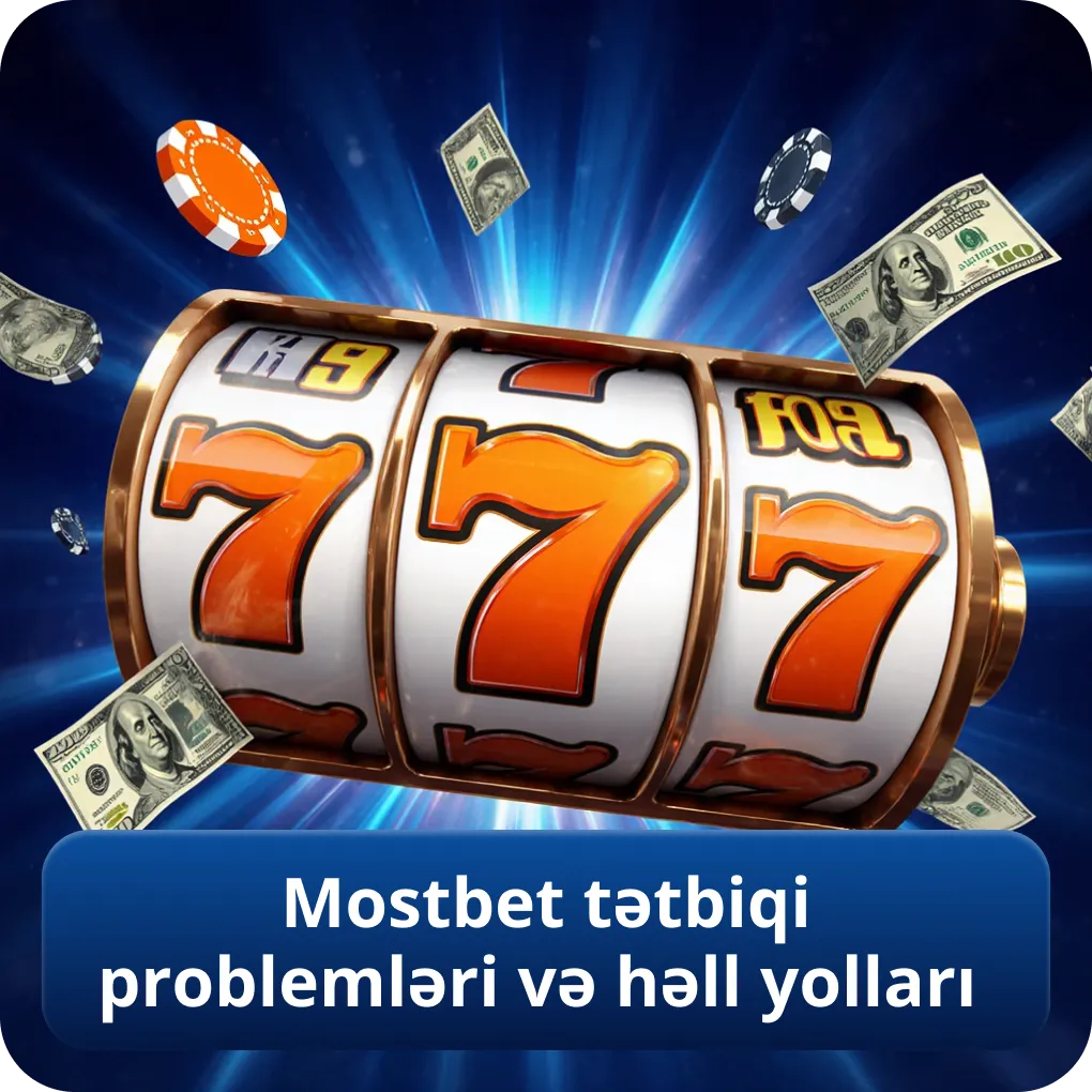 Mostbet tətbiqi problemləri və həll yolları